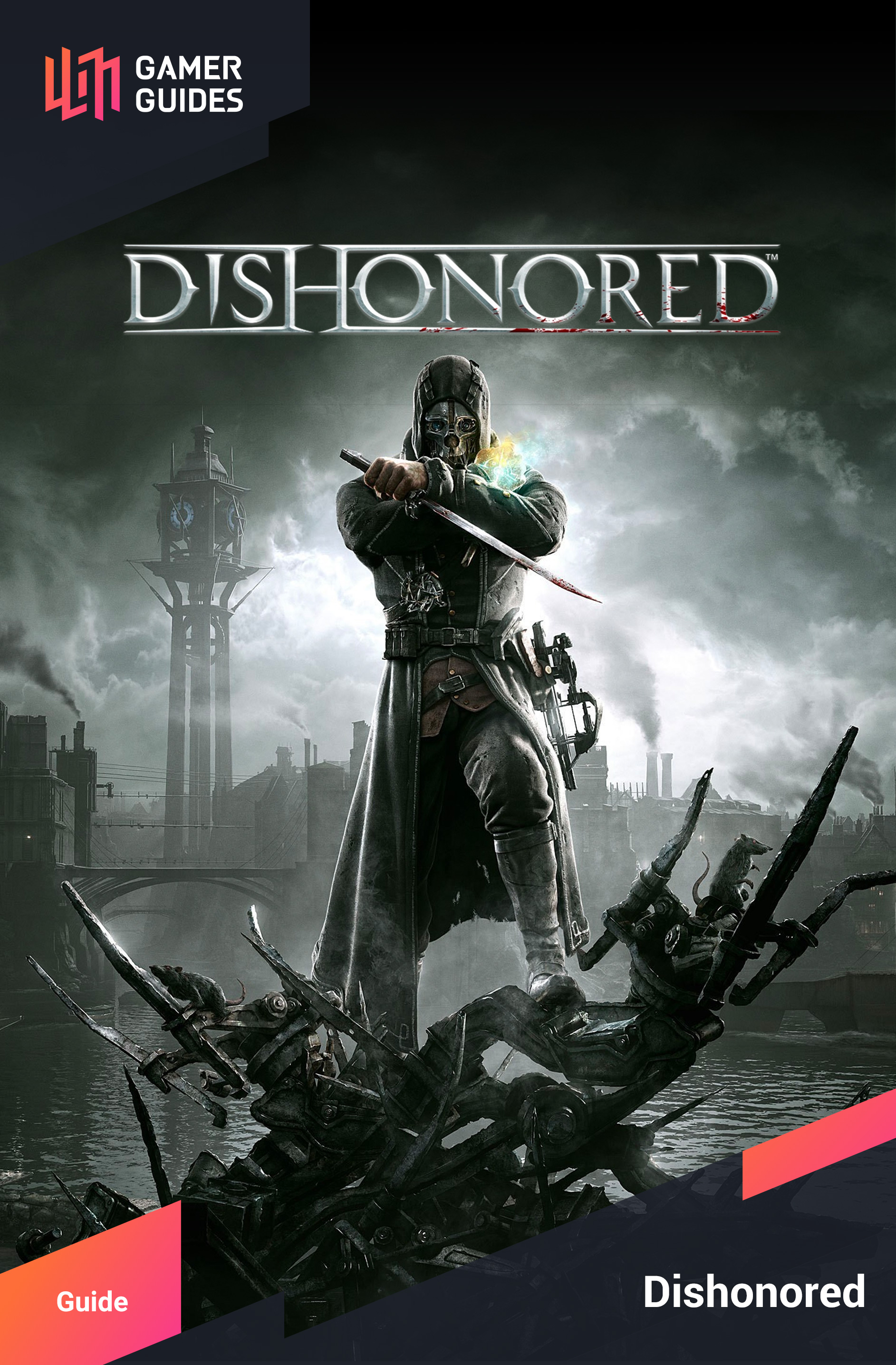 The Assassin's Guide To The City: Dishonored 2