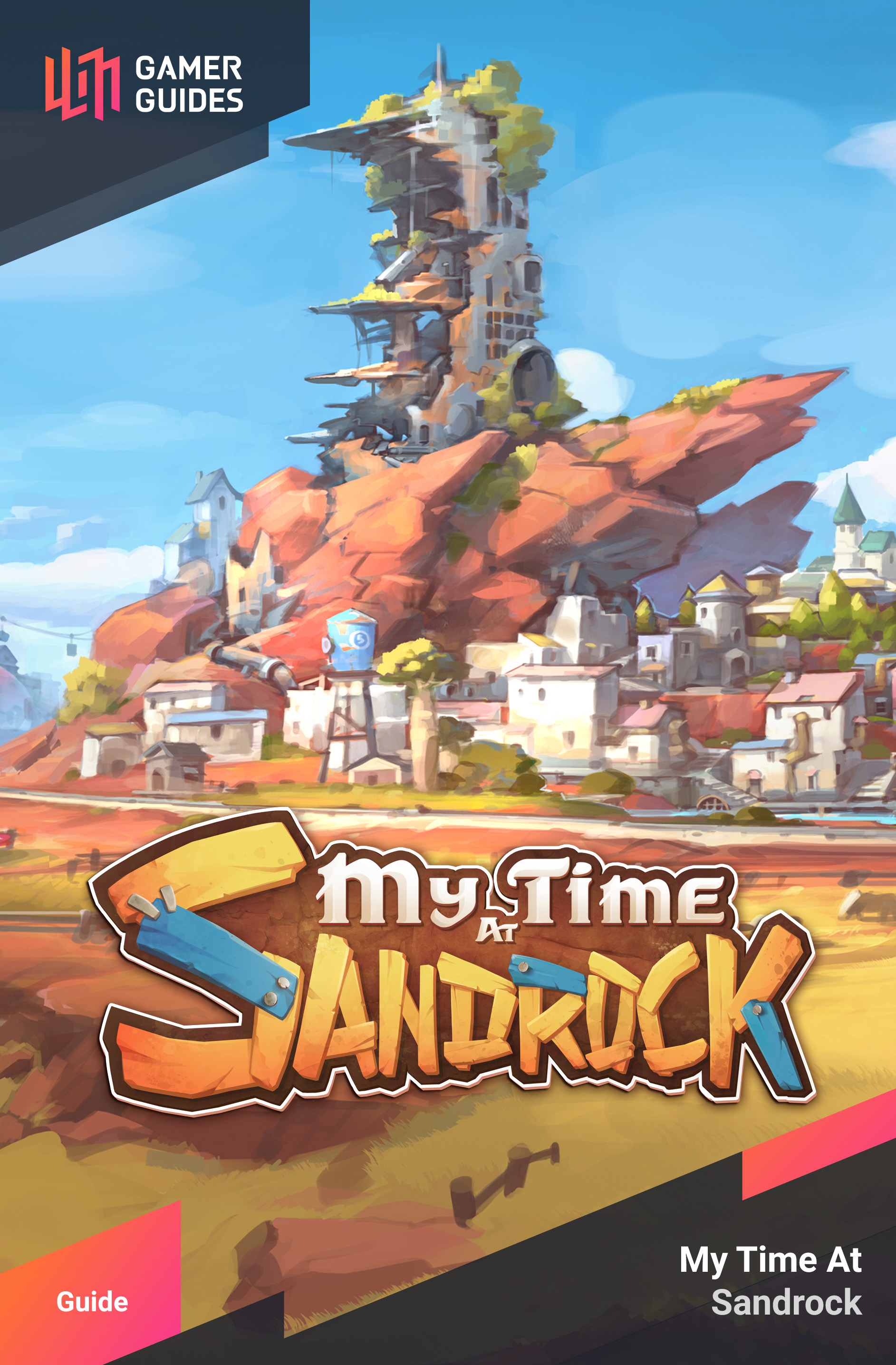 My Time at Sandrock Guide Gamer Guides®