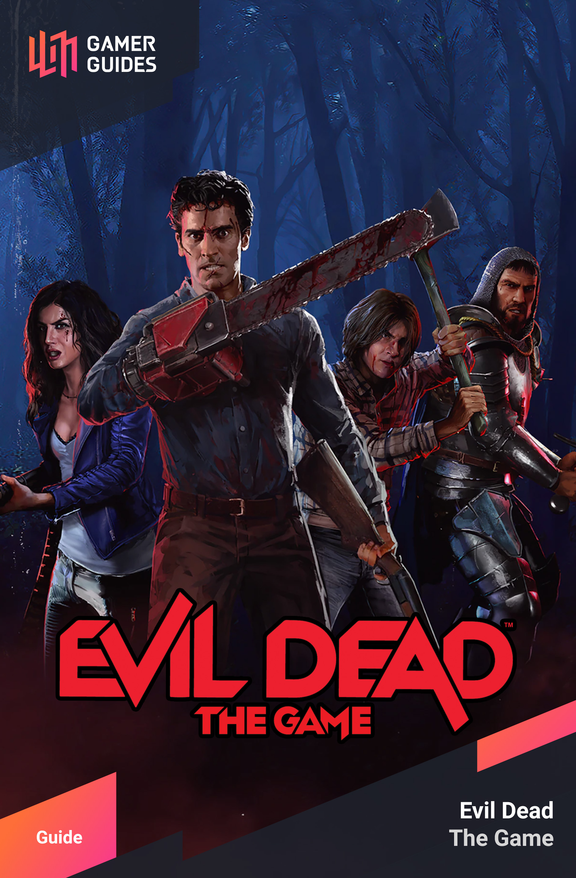 Evil Dead The Game Guides Wiki page: 1