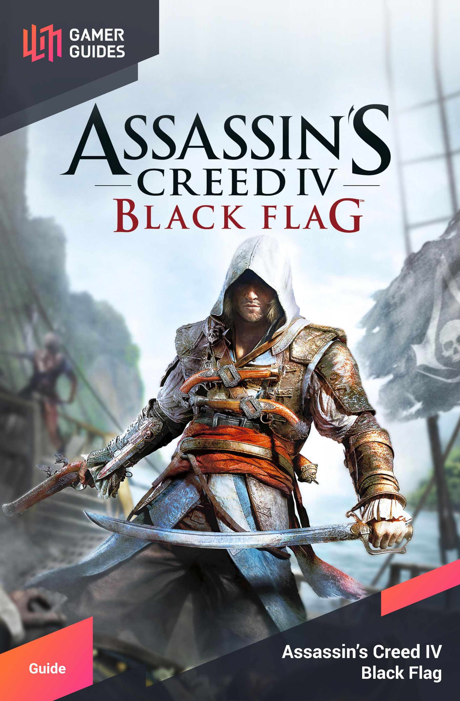 Assassin's Creed 4: Legendary Ships - La Dama Negra | Video | Creed IV: Flag | Gamer Guides®