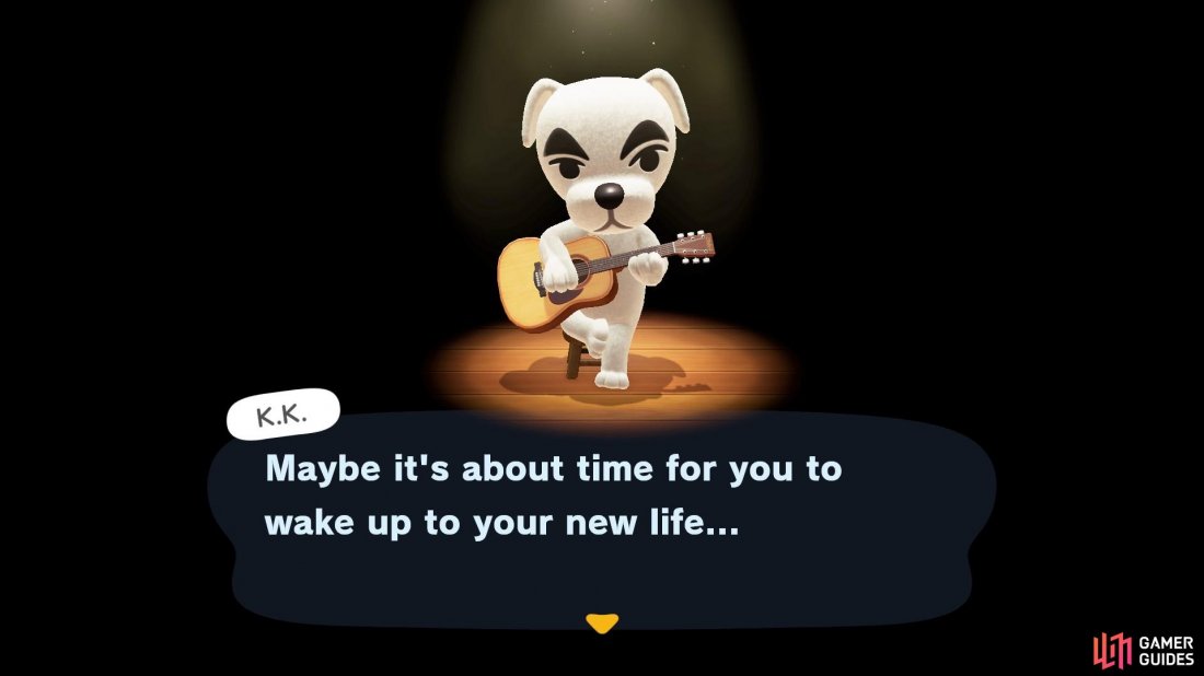 K.K. Slider will visit you in your dreams and spread his words of wisdom.