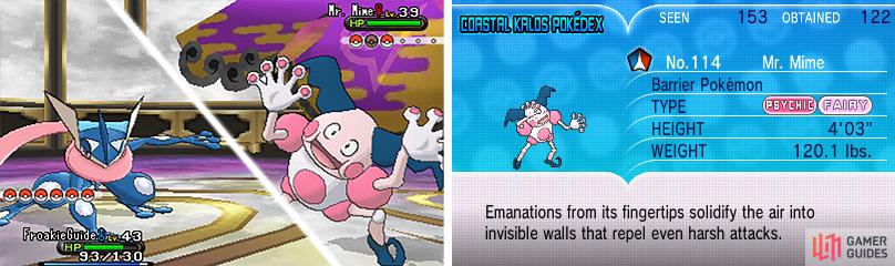 Psychic/Fairy Mr. Mime is weak to Poison, Ghost and Steel moves.