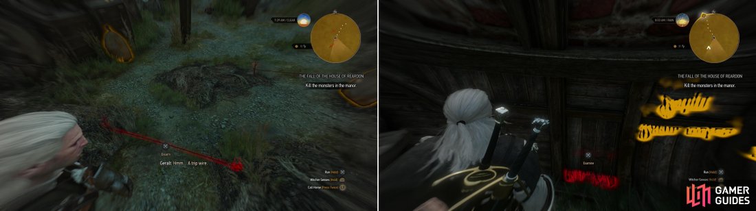 Tripwires may be one hazard youll find around Reardon Manor (left). Use your Witcher Senses to discover the treasure you were promised (right).