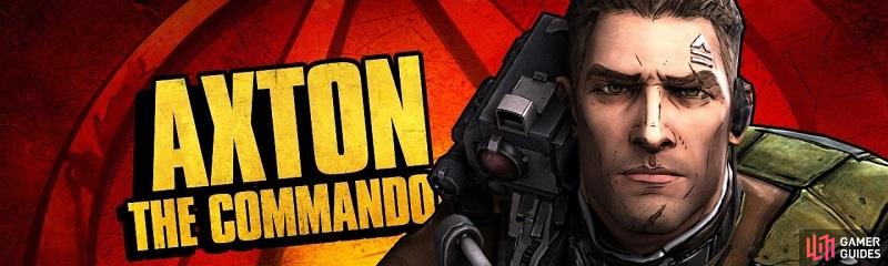 Axton Commando Playable Characters Borderlands 2 Borderlands 2 Gamer Guides