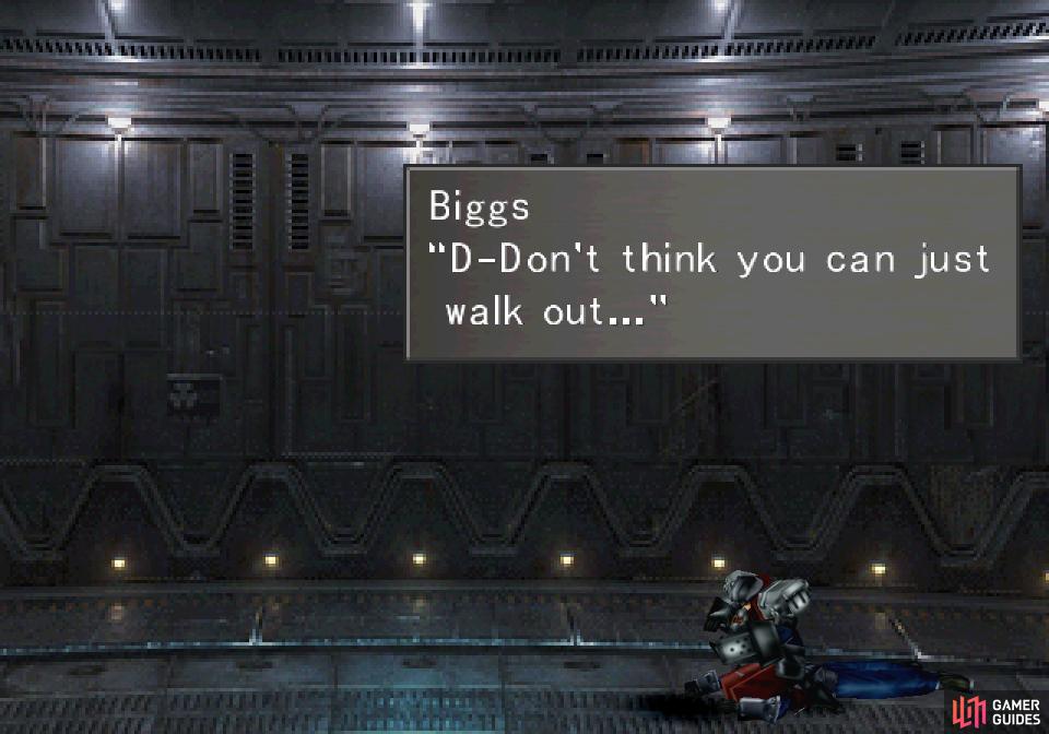 As usual, Biggs will cause trouble for you in defeat