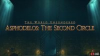 Asphodelos: The Second Circle