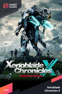 Xenoblade Chronicles X: Definitive Edition