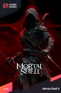 Mortal Shell II