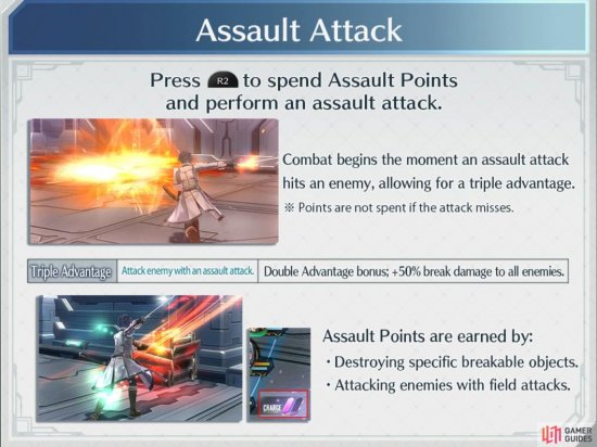 always use Assault Attacks on the larger enemies.