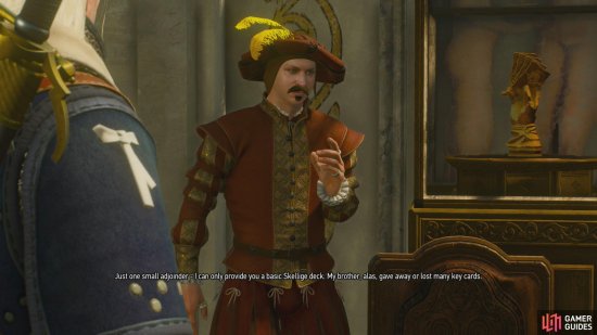 Talk to Count Monnier in Beauclair to obtain a starter deck of Gwent cards.