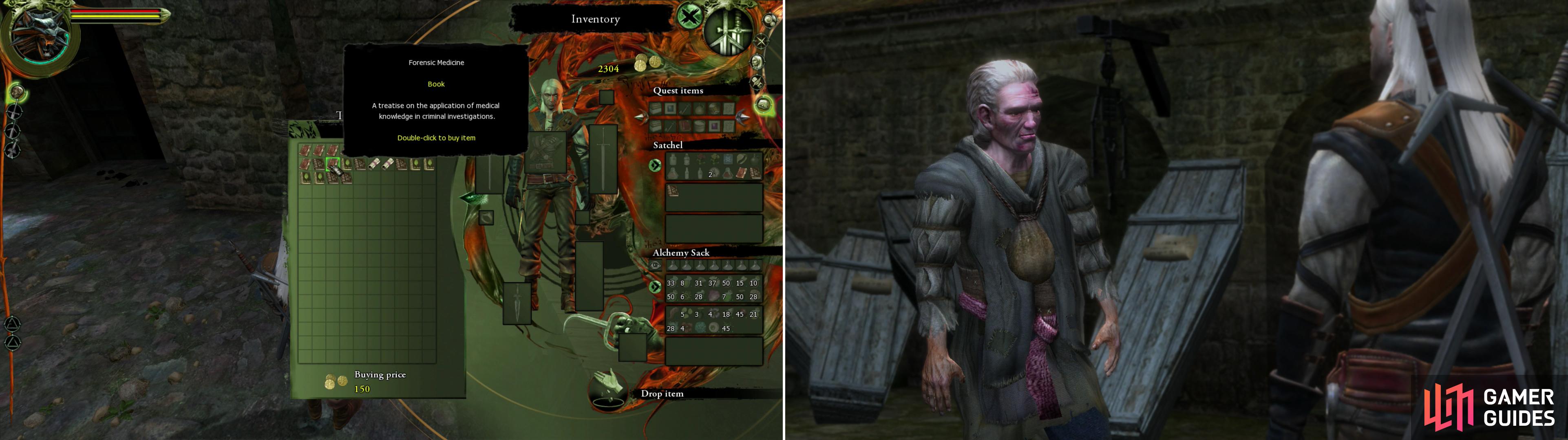 Knowledge is power-buying books from the Antiquarian will allow you to draw the correct conclusions during your autopsy (left). To gain access to the Cemetery-and the dead Salamanders body-youll need to bribe the Gravedigger with dwarven spirits and either get his debts canceled or go over his head (right).