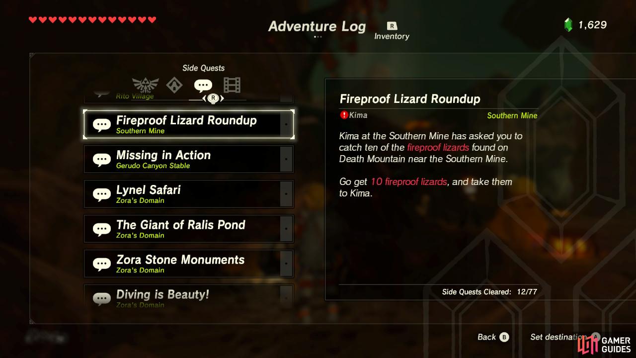 Fireproof Lizards are valuable materials for upgrading armor, so be prepared to make a sacrifice