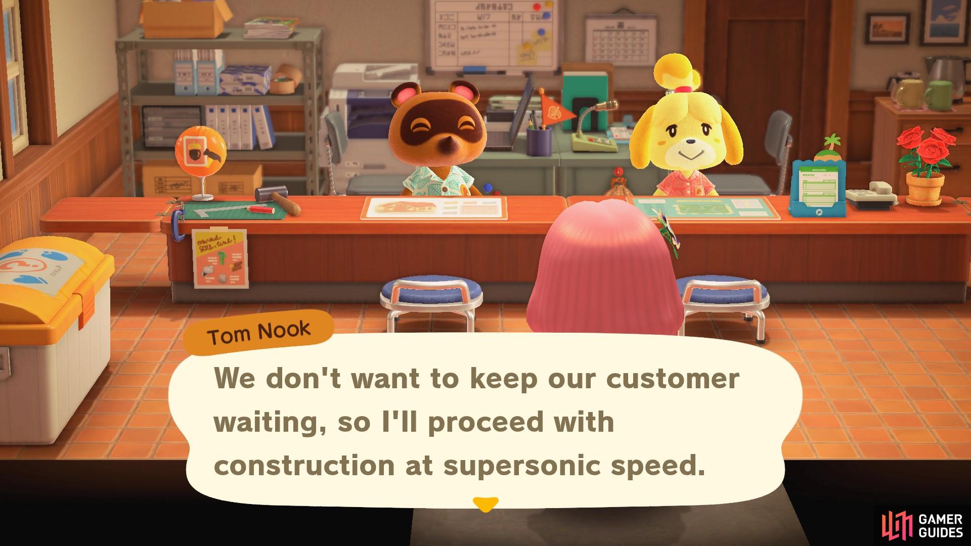 Tom Nook will get on building the house straight away