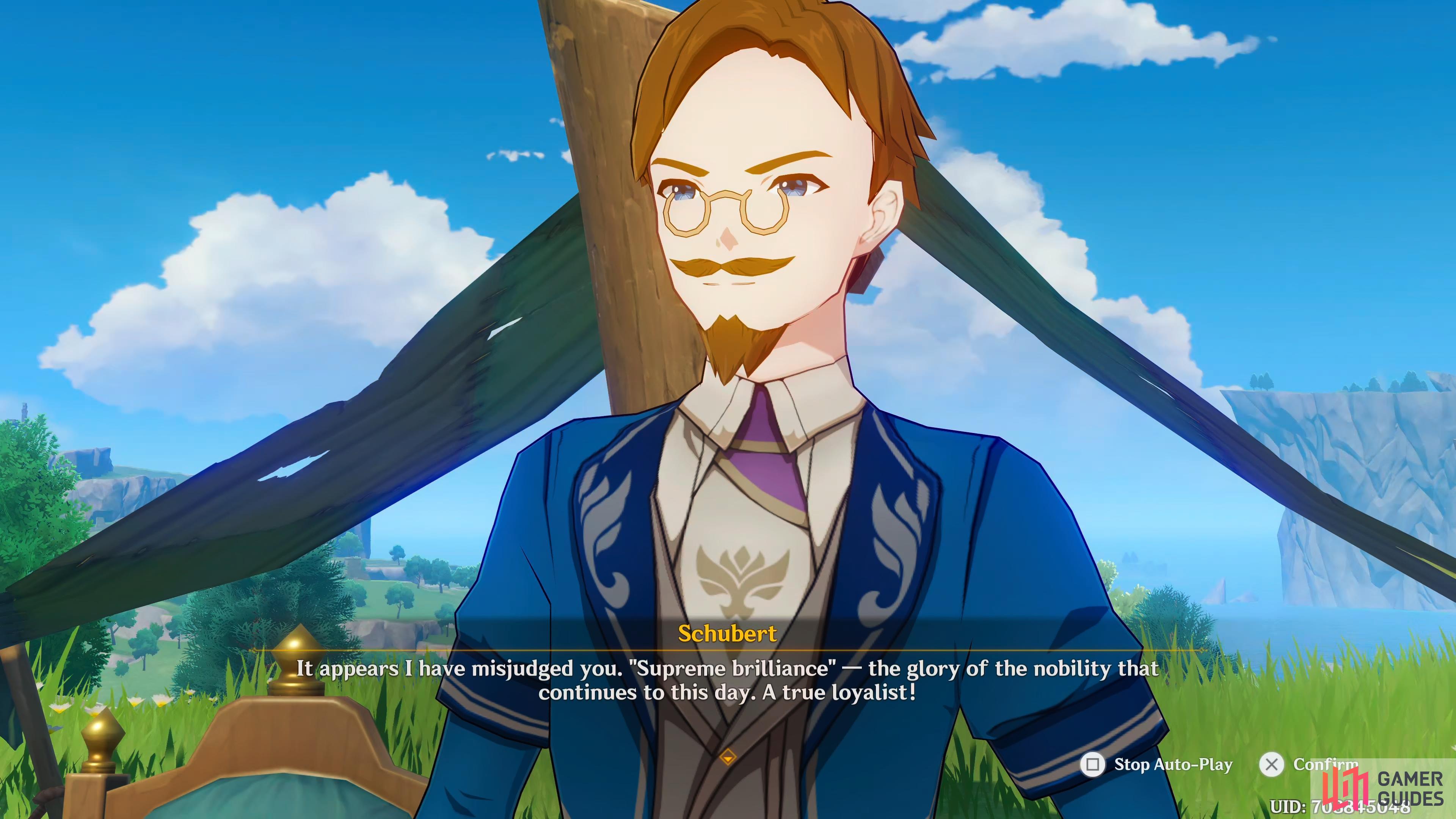 Shubert is impressed at how quickly you learned proper etiquette.