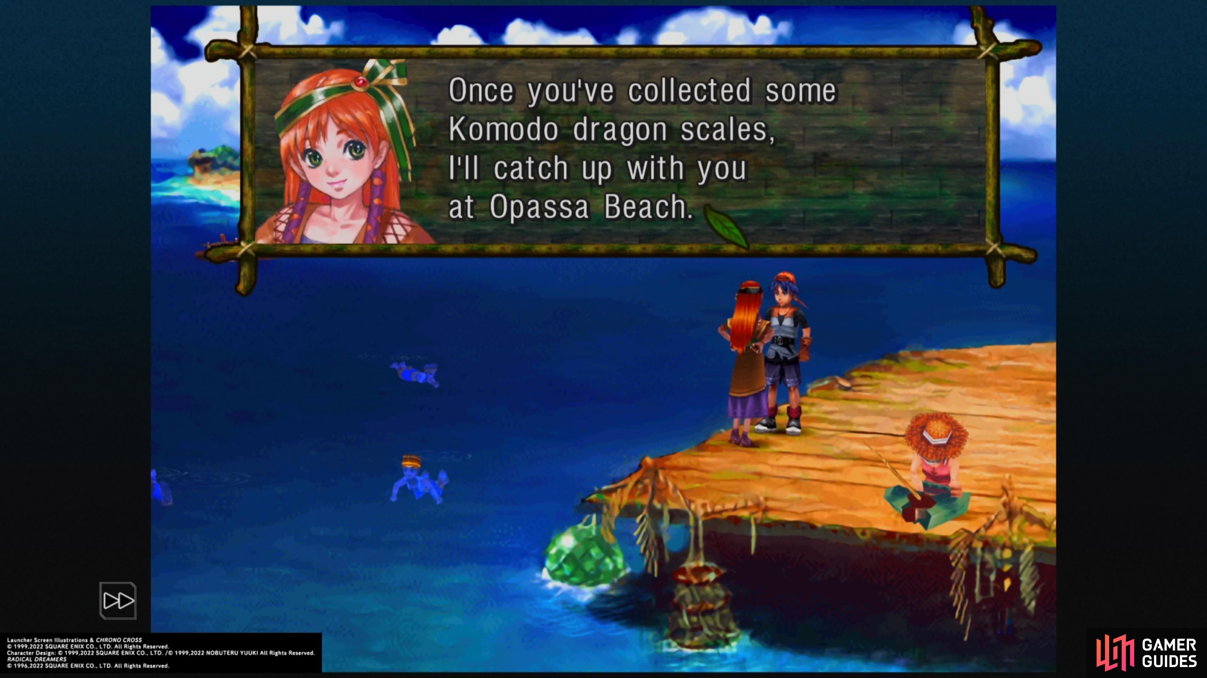 She promises to meet you at Opassa Beach when you have the Komodo Scales