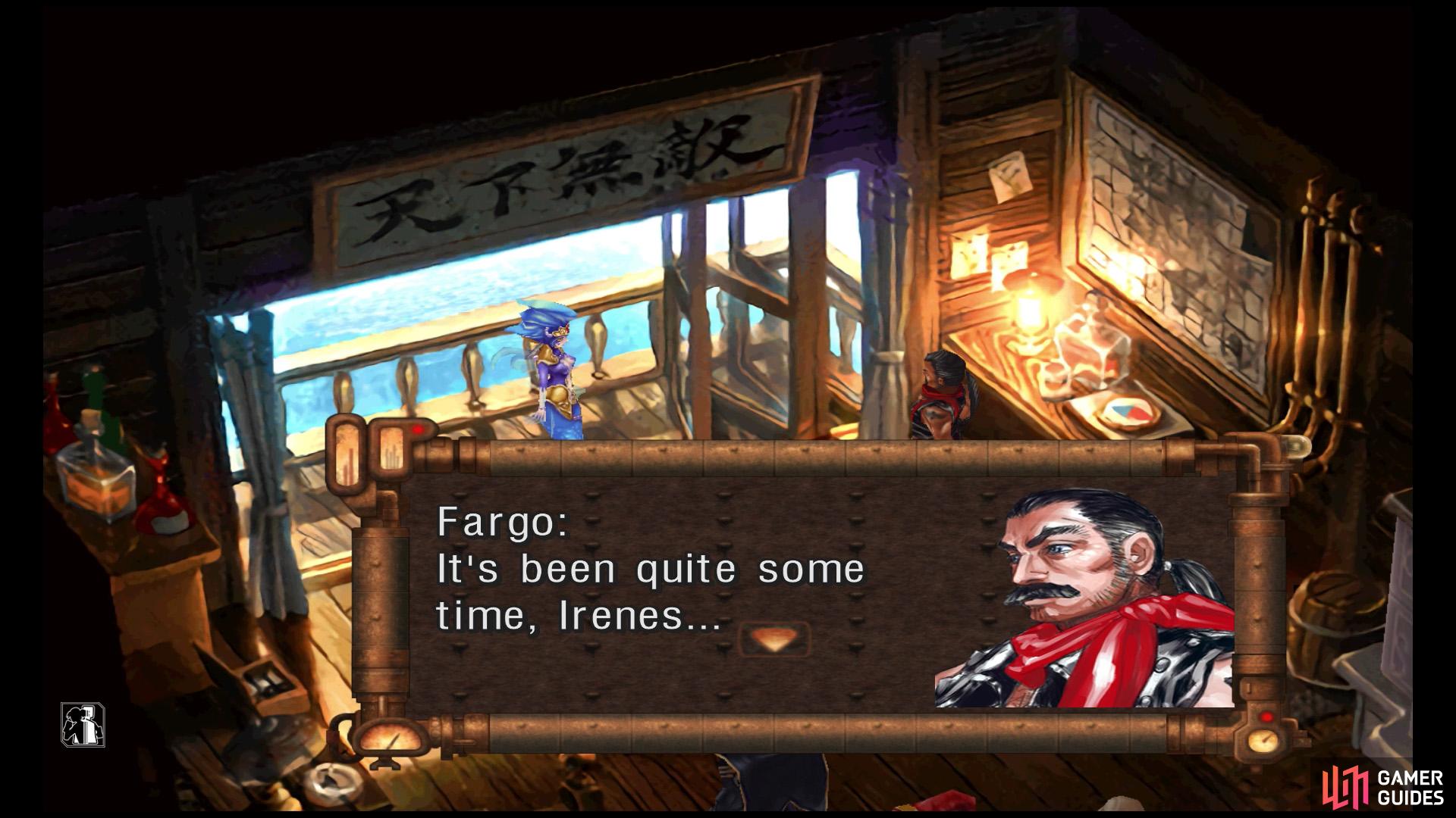 Inside the captain's cabin, Fargo will briefly speak with Irenes.