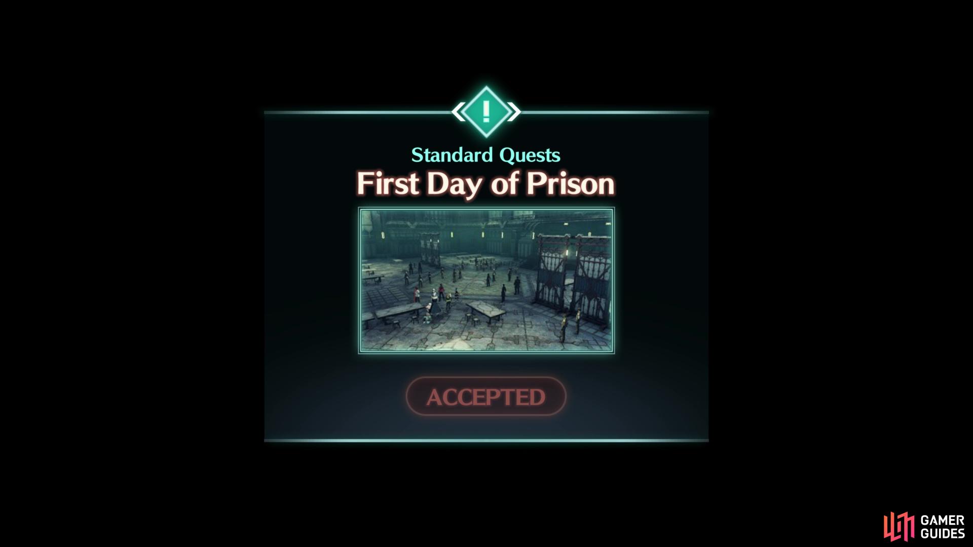 First Day of Prison Standard Quest.