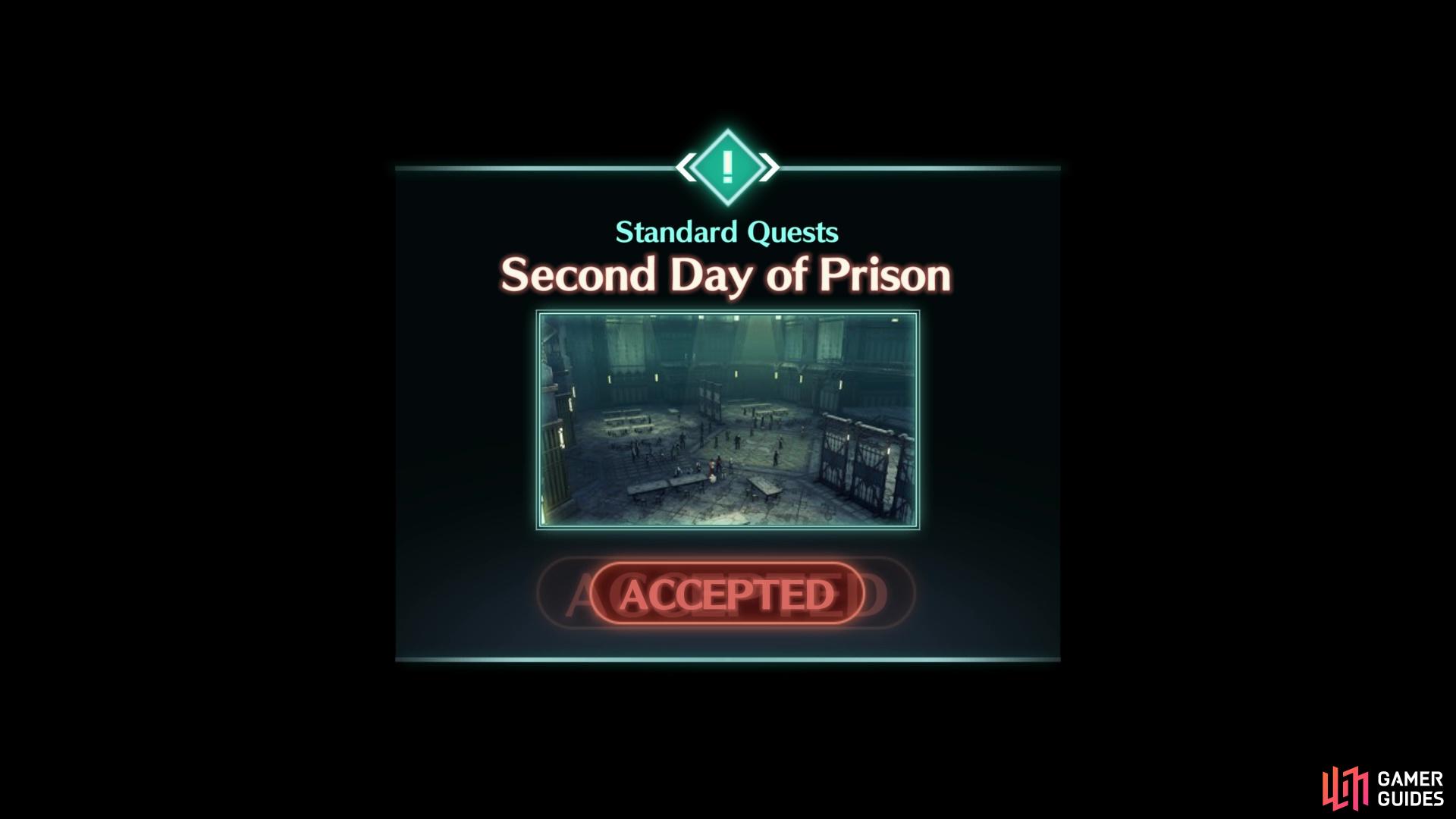 Second Day of Prison Standard Quest.