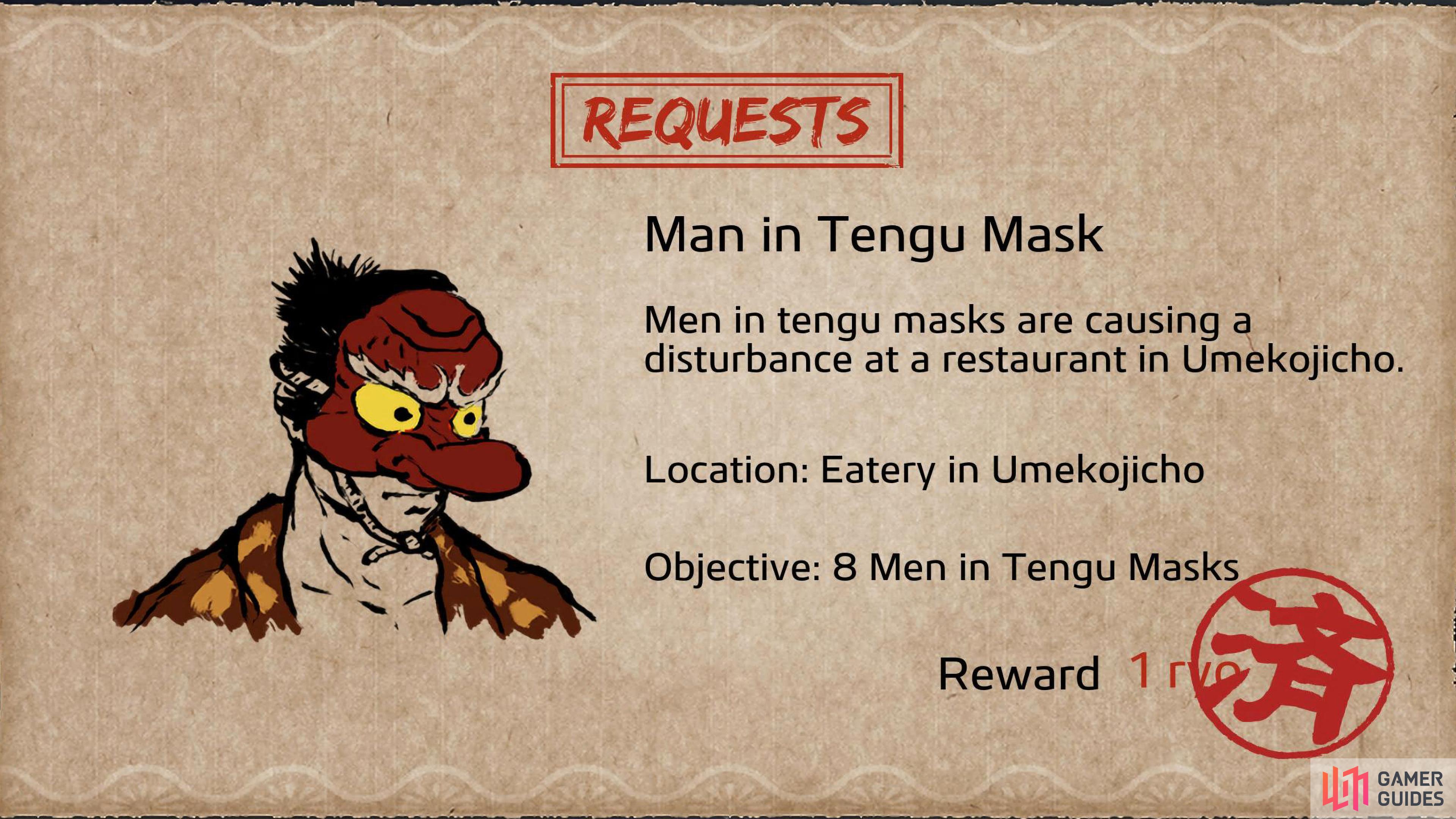 The Man in Tengu Mask bounty is the first request of the Wanted Men.