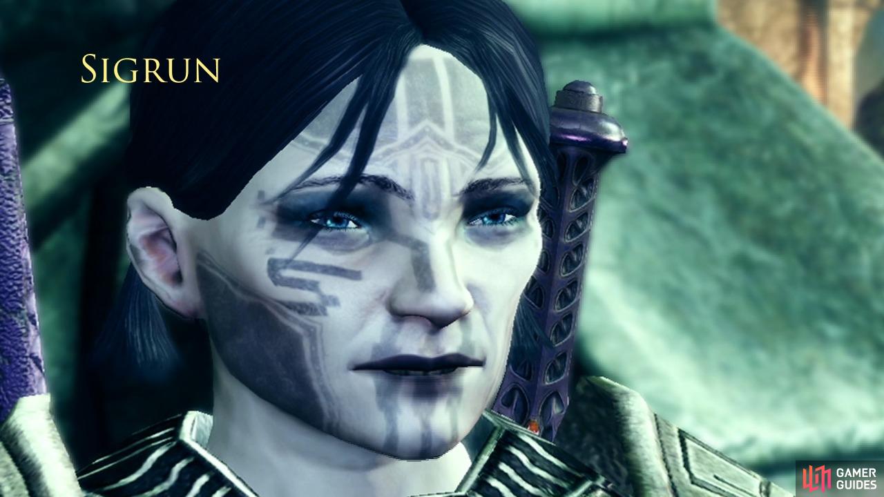 She is a fierce warrior and has been through a heck of a lot. Sigrun is adept at dual-wielding and fighting darkspawn.