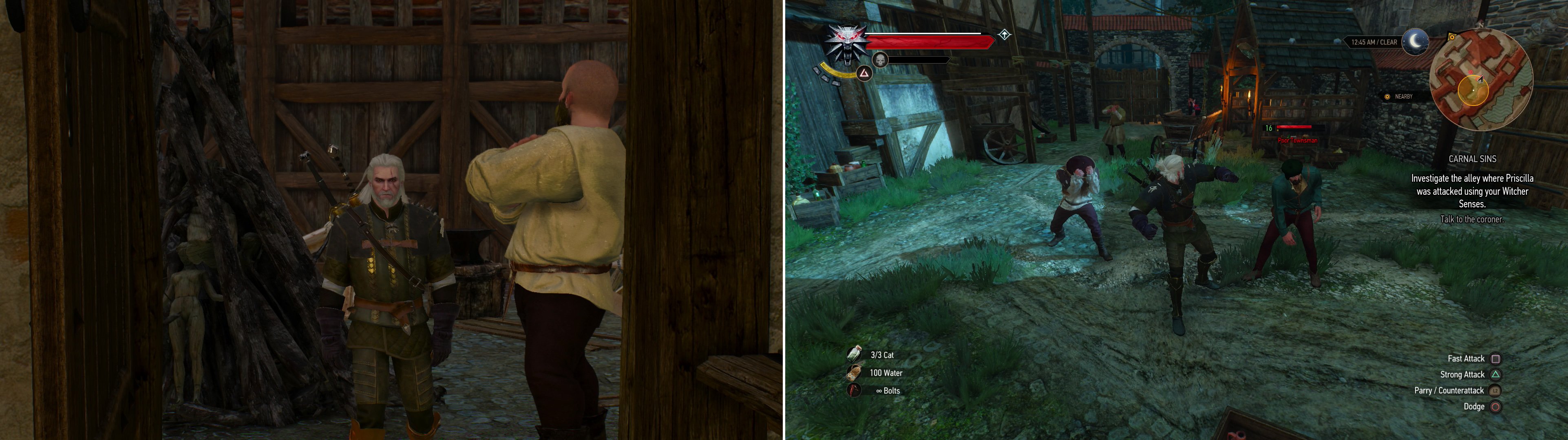 Investigate the site of the woodcutter's murder (left) then fight off some concerned, but misguided, citizens at the site of Priscilla's attack (right).
