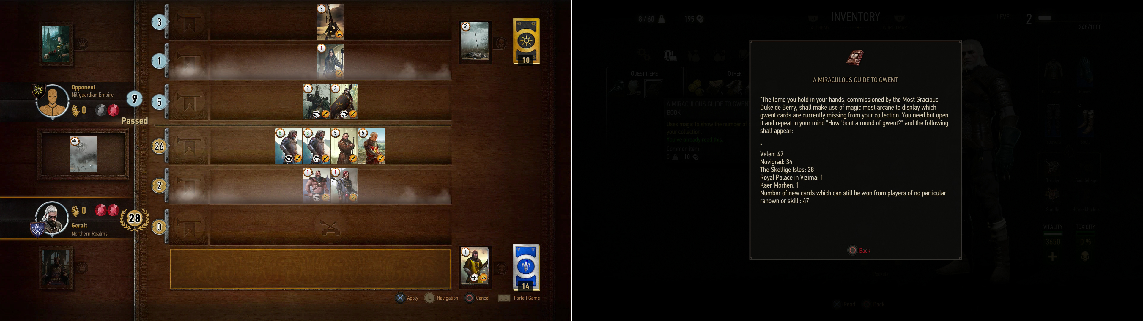 Thrash the Scholar at Gwent ot win the Zoltan Chivay card… or subsequently, just for fun (left). If you've got a patched version of the game, you can check the progress on your Gwent collection with the book "A Miraculous Guide to Gwent" (right).