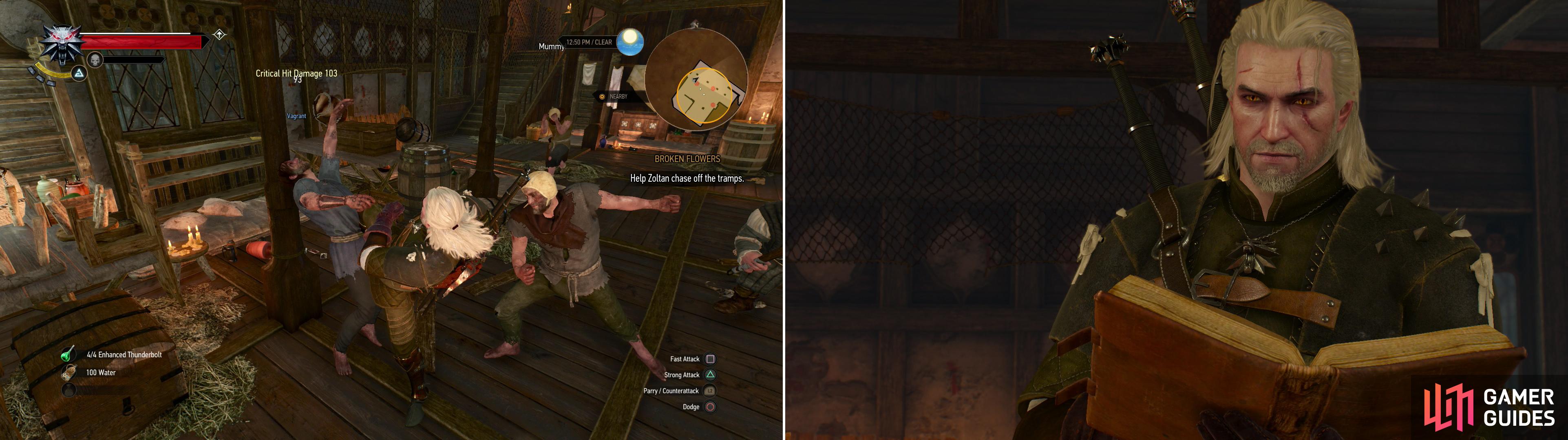 Help Zoltan fight off some squatters (left) then read Dandelion's Planner to find out where he may have gone (right).