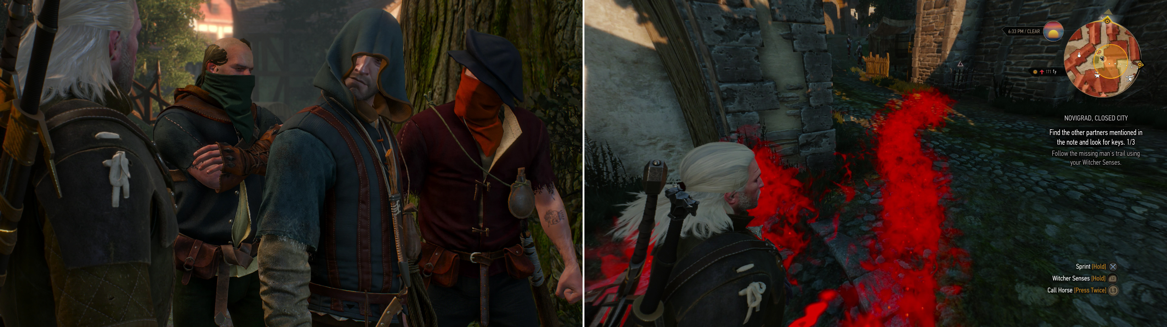 A group of Bandits asks you to help them find their "friend" (left). Follow the scent trial (right) and blood until you find who they seek (right).