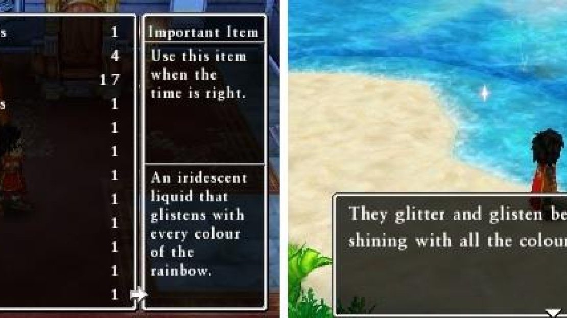 You might already have some Prism Dew (left). If not, you need to journey to the Rainbow Cove to get some (right).