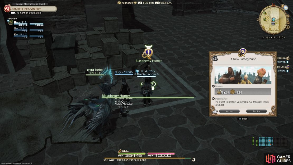 Speak with the Blasphemy Hunter to begin this quest.
