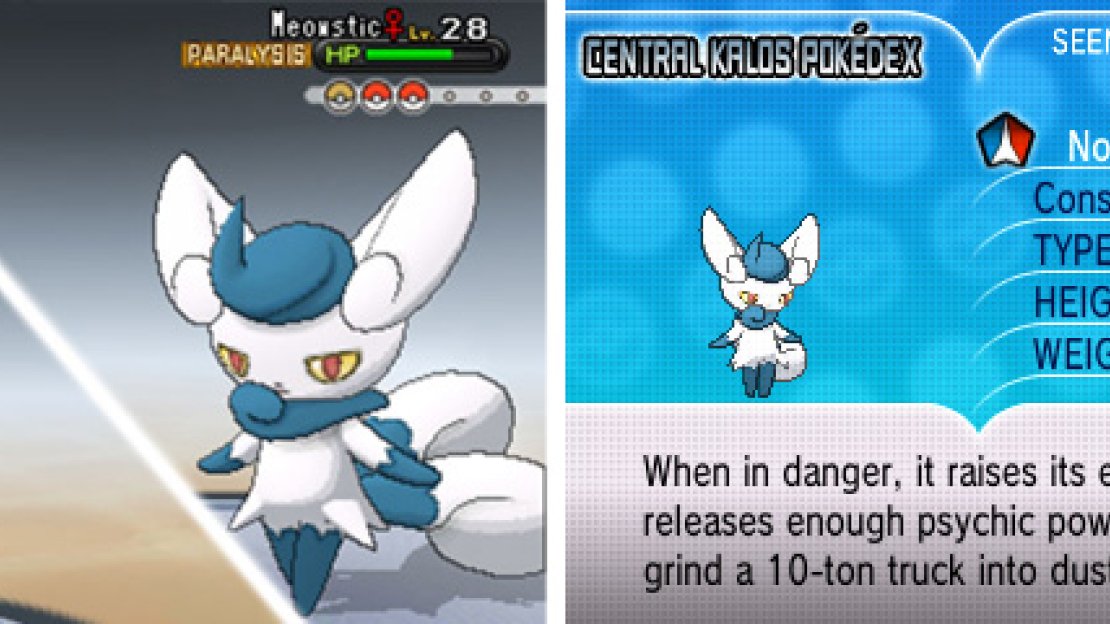 Meowstic looks and functions differently depending on its gender.