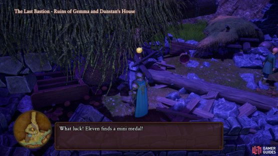 You’ll find a Mini Medal in the ruins of Gemma’s house