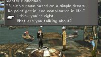 The Master Fisherman, the junk store owner and the Fisherkid will babble quite a bit