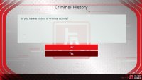 Finally, tell them you have no Criminal History.