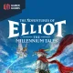 The Adventures of Elliot: The Millennium Tales
